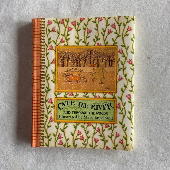 OVER THE RIVER AND THROUGH THE WOODS illustrated by Mary Engelbreit. - Picture 1 of 5